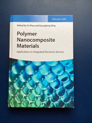 Polymer Nanocomposite Materials Ye Zhou Guanglong Ding (2021, Gebundene Ausgabe)