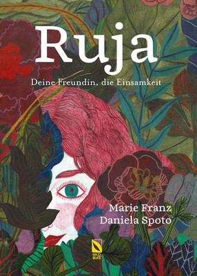 Ruja | Marie Franz | Deine Freundin, die Einsamkeit | Buch | 40 S. | Deutsch