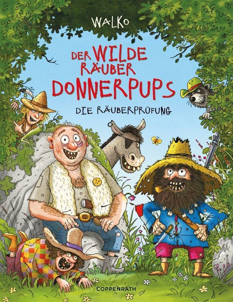 Der Wilde Räuber Donnerpups - Band 1. Die Räuberprüfung Walko