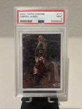 2003-04 Topps Chrome: #111 LeBron James PSA 9 MINT