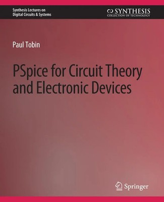 Paul Tobin | PSpice for Circuit Theory and Electronic Devices | Taschenbuch