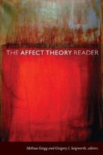 Gregory J. Seigworth The Affect Theory Reader (Paperback)