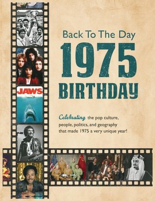 Back In The Day 1975 Book: Special Birthday or Wedding Anniversary Gift for ...
