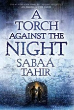 A Torch Against the Night (An Ember in the Ashes) - Hardcover - GOOD
