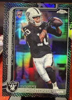 2025 Topps Chrome Football Dont'e Thornton Jr. Raiders RC Black Pig Skin /10  