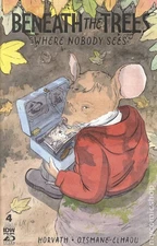 Beneath the Trees Where Nobody Sees #4A NM 2024