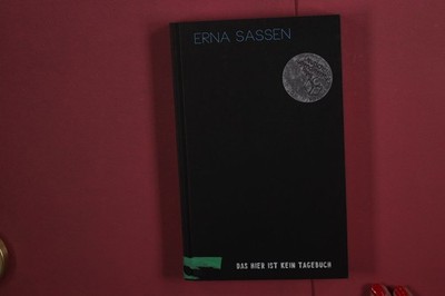 368546 Erna Sassen DAS HIER IST KEIN TAGEBUCH Verlag Freies Geistesleben HC