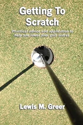 Getting To Scratch, Greer, Lewis M