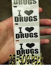 "I LOVE DRUGS" stickers 25-500 Pack Gag prank sticker decal meme