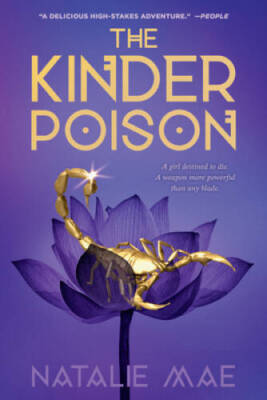 The Kinder Poison - Paperback By Mae, Natalie - GOOD