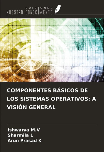Ishwarya M. V (U. A.) | Componentes BÁSicos De Los Sistemas Operativos: A...-image