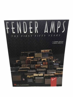 アート・デザイン・音楽 FENDER AMPS THE FIRST FIFTY YEARS Fender Amps : The First Fifty Years by John Sprung and John