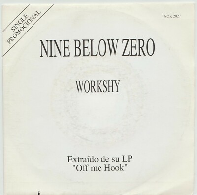 NINE BELOW ZERO - Workshy SINGLE 1992 SPAIN PROMO REVIVAL MOD R&B
