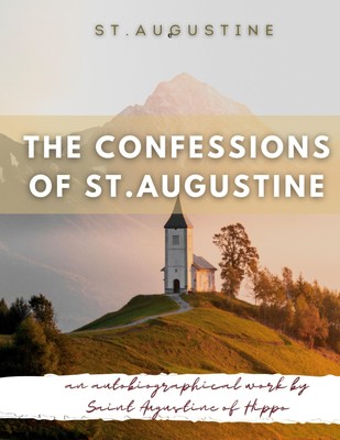 St. Augustine | The Confessions of St. Augustine | Taschenbuch | Englisch (2022)