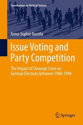 Issue Voting and Party Competition Anna-Sophie Kurella