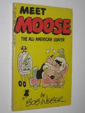 Meet Moose, the All American Loafer by Bob Weber Small PB 0448147378