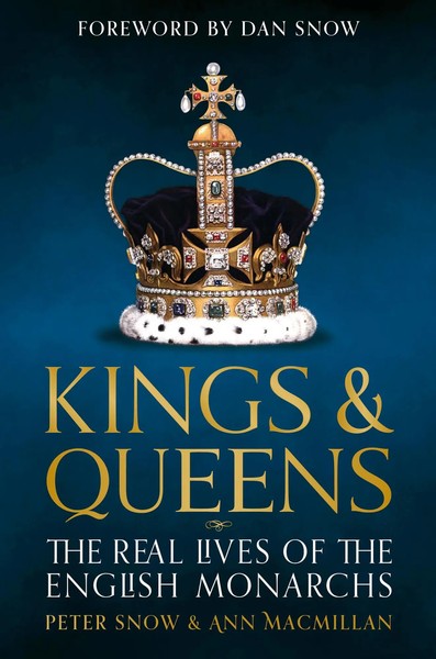 Kings & Queens | The Real Lives Of The English Monarchs | Ann Macmillan (U. A.)-image