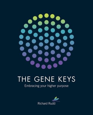The Gene Keys: Embracing Your Higher Purpose Rudd, Richard paperback Very Go...