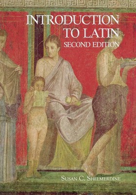 Introduction to Latin (English and Latin Edition) - paperback Shelmerdine, S...
