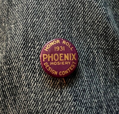 1931 Honor Roll Design Contest For The Phoenix Hoisiery Co. 7/8'' Cel Advertising