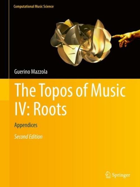 The Topos Of Music Iv: Roots Guerino Mazzola-image