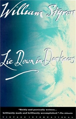 Lie Down in Darkness (Paperback or Softback)