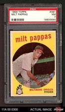 1959 Topps #391 Milt Pappas Orioles PSA 7 - NM