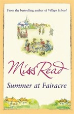 Summer at Fairacre: The ninth novel in the... by Read, Miss Paperback / softback