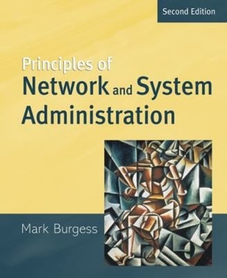 Principles of Network and System Administration Paperback Mark Bu