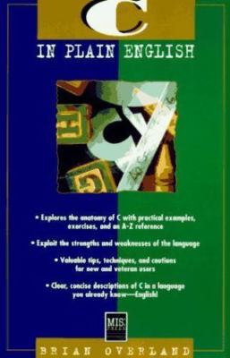 C in Plain English - 1558284303, paperback, Brian Overland