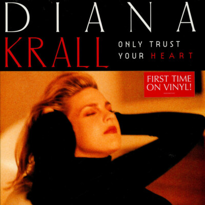 Diana Krall - Only Trust Your Heart (Vinyl LP - 2024 - US - Original)
