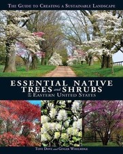 Tony Dove Ginge Essential Native Trees and Shrubs for the