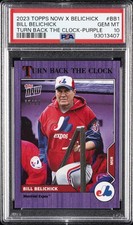 2023 TOPPS NOW X BILL BELICHICK TURN BACK THE CLOCK BILL BELICHICK 16/25 PSA 10