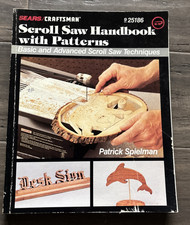 Sears Scroll Saw Handbook with Patterns By Patrick Spielman 925186-EUC-FAST SHIP