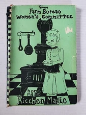 Home Made kitchen Magic Farm Bureau Womens Committee Favorite Recipes 1976
