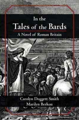 Smith - In the Tales of the Bards  A Novel of Roman Britain - New pape - X555z