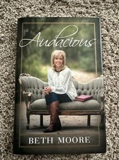 Audacious by Beth Moore (2015, Hardcover)