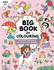 Big Book of Colouring for Girls: Fo..., Publishing, Fai