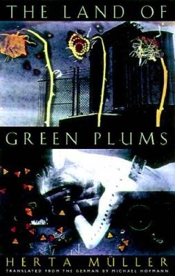 The Land of Green Plums - Paperback By Herta Mller - VERY GOOD