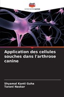 Application Des Cellules Souches Dans L'arthrose Canine Guha (U. A.) Taschenbuch