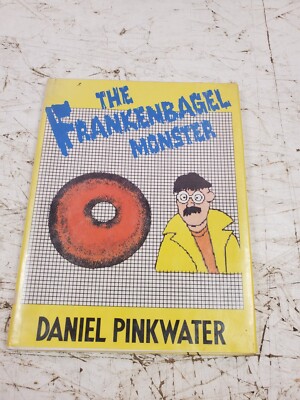 The Frankenbagel Monster DANIEL PINKWATER hcdj 1986 1st Ed Ex-Library Book 