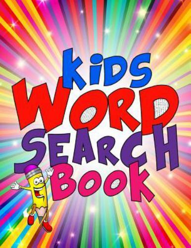 Word Search Puzzle Bks Kids Word Search Book 50 Large Print Kids Word Find Puzzles Jumbo Word Seek Book 8 5 X11 For Kids Age 6 7 8 9 12 By Kids Books 2018 Trade Paperback For Sale Online Ebay