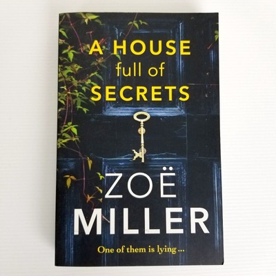 A House Full of Secrets: All she sees is the perfect man, but what is he hiding?