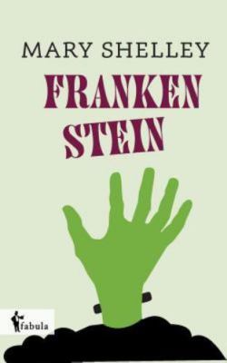 Frankenstein: oder Der moderne Prometheus by Shelley, Mary