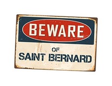 Beware of Saint Bernard 8  x 12  Vintage Aluminum Retro Metal Sign VS365