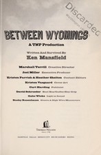 Between Wyomings by Ken Mansfield, Good Book Between Wyomings by Ken Mansfield, Good Book