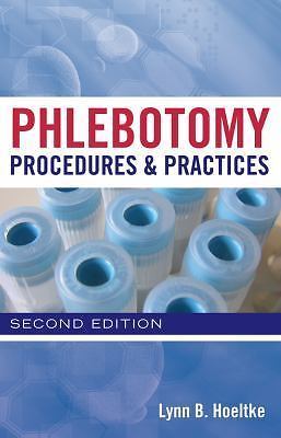 Phlebotomy Procedures and Practices by 