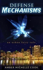 Defense Mechanisms, Paperback by Cook, Amber Michelle, Like New Used, Free sh...