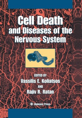 Cell Death and Diseases of the Nervous System Vassilis E. Koliatsos (u. a.) Buch