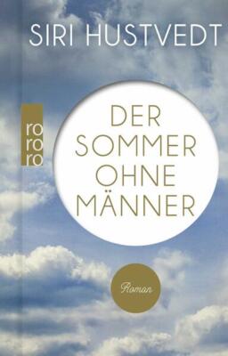 Der Sommer ohne Männer | Siri Hustvedt | 2024 | deutsch | The Summer Without Men